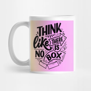 Think like there is no box Mug